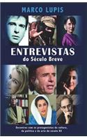 Entrevistas do Século Breve