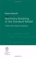 Symmetry Breaking in the Standard Model
