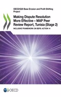 Making Dispute Resolution More Effective - MAP Peer Review Report, Tunisia (Stage 2)