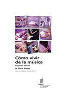 Cómo vivir de la música