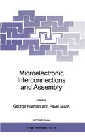 Microelectronic Interconnections and Assembly