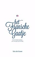 Het Fransche Gaatje: Zeven Kolderverhalen over een geul op het Wad