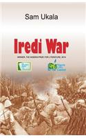 Iredi War. A Folkscript: A Folkscript(English)