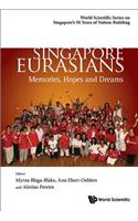 Singapore Eurasians: Memories, Hopes and Dreams