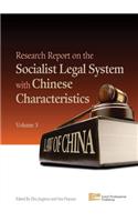 Research Report on the Socialist Legal System with Chinese Characteristics