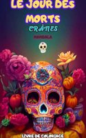 Le Jour Des Morts