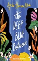 Deep Blue Between