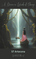 Dream on Winds of Change