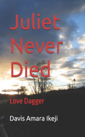 Juliet Never Died