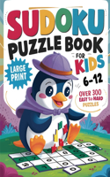 Sudoku Puzzle Book for Kids Large Print