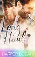 Long Haul: Ein Gay-Zweite-Chance-Militärroman