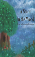 Storm in the Wood