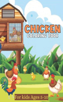 Chicken Coloring Book For kids Ages 5-10