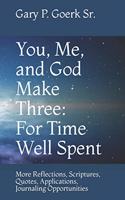 You, Me, and God Make Three