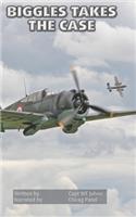 Biggles Takes The Case