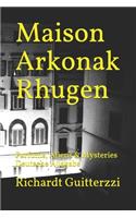 Maison Arkonak Rhugen: Parfums, Aliens & Mysteries Deutsche Ausgabe