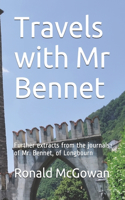 Travels with Mr Bennet: Further extracts from the journals of Mr. Bennet, of Longbourn