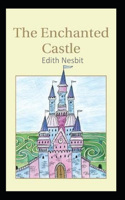 The Enchanted Castle-Original Edition(Annotated)
