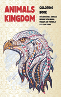 Animals kingdom - Coloring Book - 100 Zentangle Animals Designs with Henna, Paisley and Mandala Style Patterns