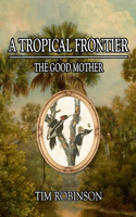 Tropical Frontier