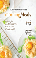 Collection of Joy-Filled Morning Meals