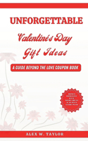 Unforgettable Valentine's Day Gift Ideas