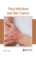 Virus Infections and Skin Cancer