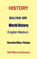 World History Handwritten Notes For IAS Mains by Balyan Sir Classes