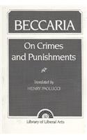 Beccaria: On Crime and Punishments