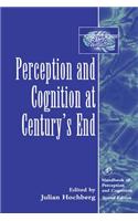 Perception and Cognition at Century's End