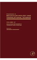 Regulatory Mechanisms in Transcriptional Signaling: Volume 87(Volume 87 Progress in Molecular Biology and Translational Science)