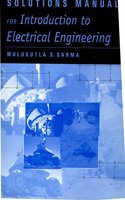 Solutions Manual for Introduction to Electrical Engineering