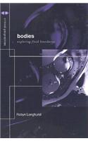Bodies