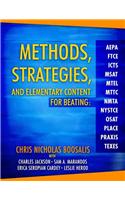 Methods, Strategies, And Elementary Content For Beating Aepa, Ftce, Icts, Msat, Mtel, Mttc, Nmta, Nystce, Osat, Place, Praxis, And Texes