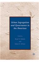 Urban Segregation and Governance in the Americas