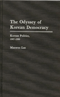 The Odyssey of Korean Democracy