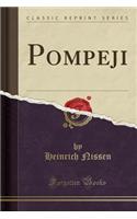 Pompeji (Classic Reprint)