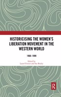Historicising the Women's Liberation Movement in the Western World