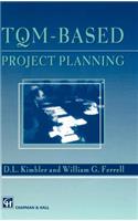 Tqm-Based Project Planning