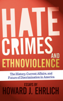 Hate Crimes and Ethnoviolence