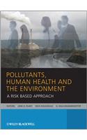 Pollutants, Human Health and the Environment