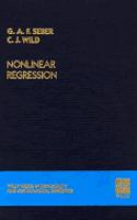 Nonlinear Regression: (Probability & Mathematical Statistics S.)