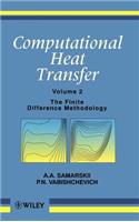 Computational Heat Transfer, Volume 2