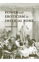 Power and Eroticism in Imperial Rome