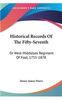 Historical Records Of The Fifty-Seventh