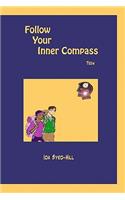Follow Your Inner Compass Teen