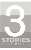 Three Stories