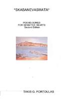 *SKABANEVASMATA* POEMS-SONGS FOR SENSITIVE HEARTS ...................................... Second Edition