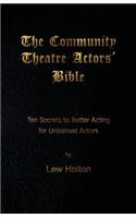 Community Theatre Actors' Bible