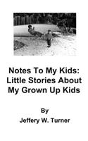 Notes to My Kids